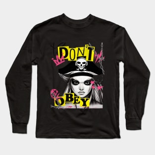 Pirate girl don't obey Long Sleeve T-Shirt